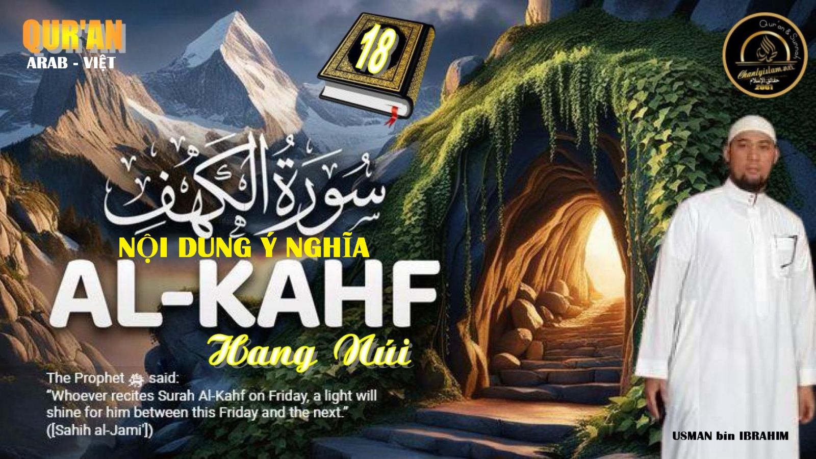  CLIPS QUR'AN ARAB - VIỆT NGỮ - CHƯƠNG 18 HANG NÚI (AL-KAHF)